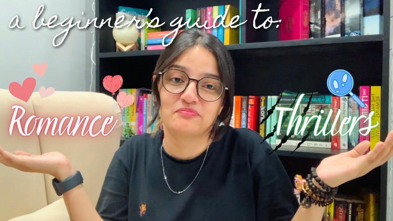 Beginner&rsquo;s guide to romance and thriller books : What I recommend reading📚