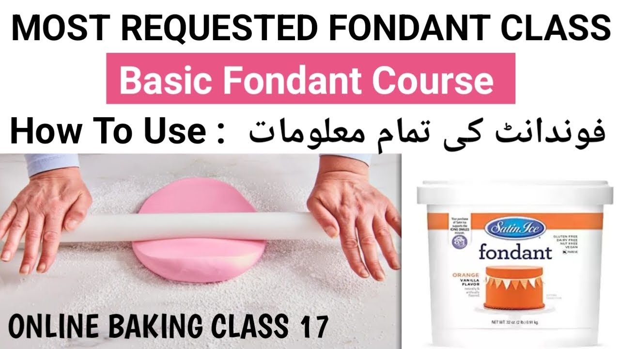 FONDANT COMPLETE GUIDE - ONLINE BAKING CLASS 17 - Beginners Special Must Watch! Fondant Icing 