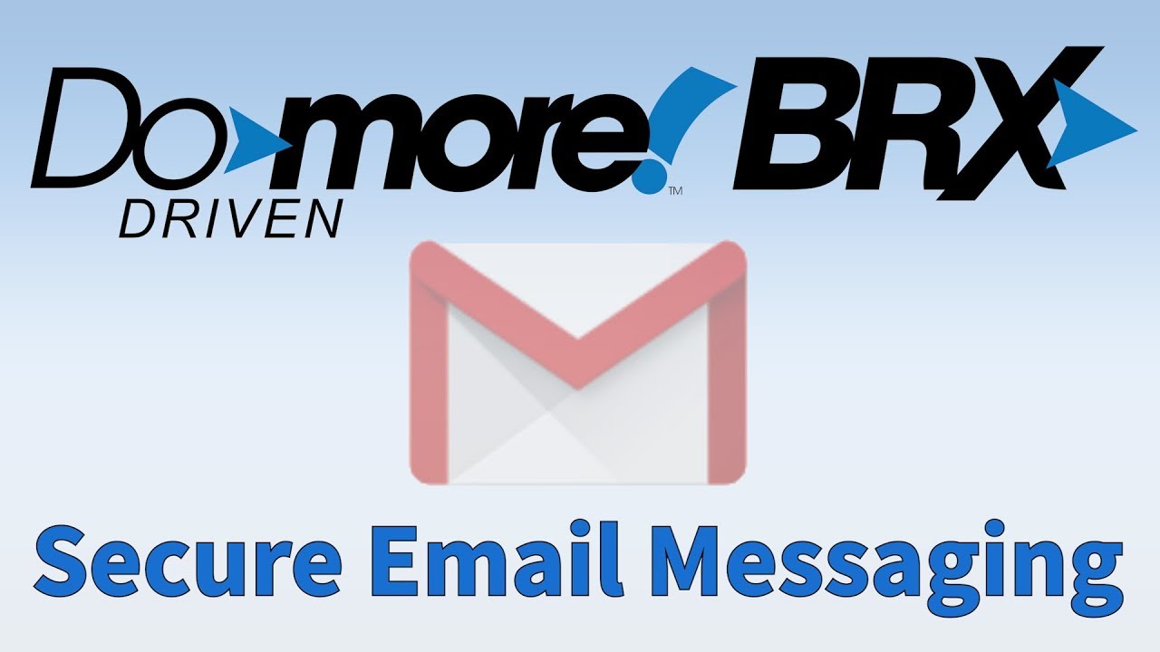 BRX Do-more PLC Setup Secure PLC Email Messaging with Gmail from AutomationDirect