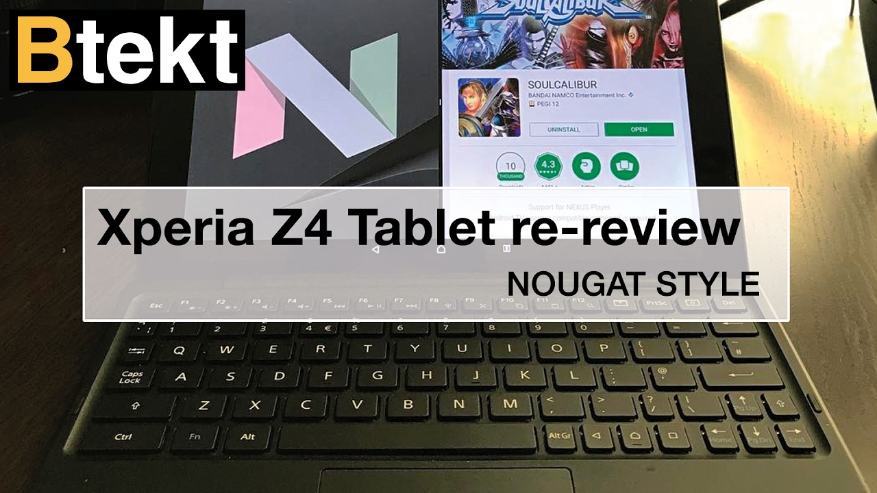 Xperia Z4 Tablet Nougat update re-review
