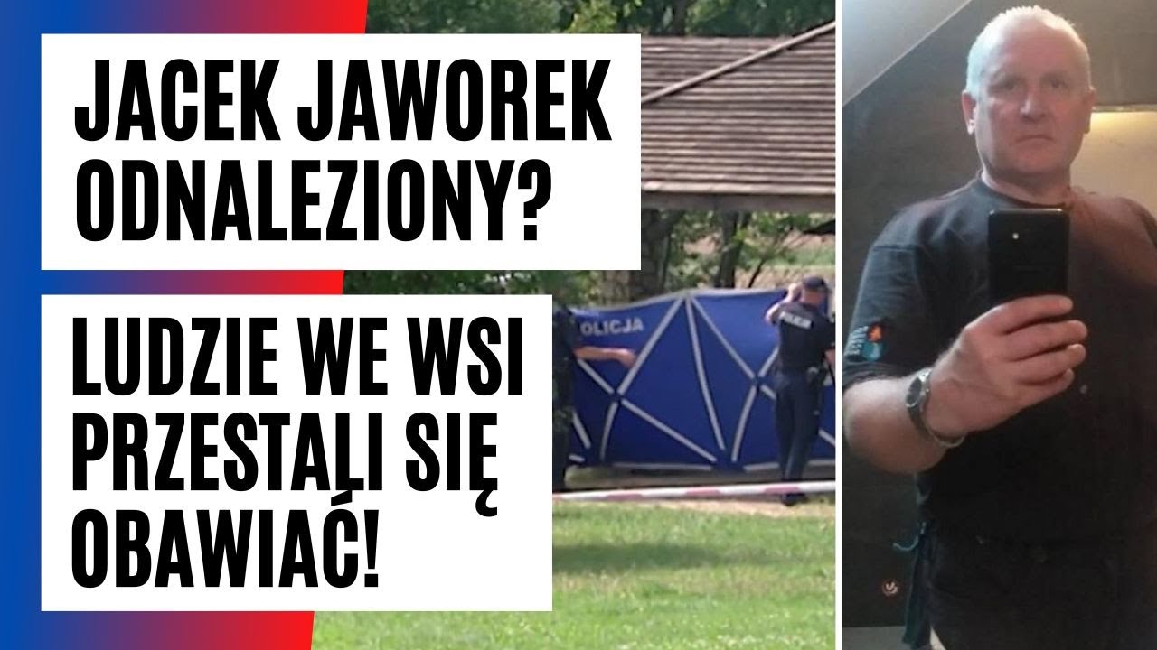 JAWOREK znaleziony MARTWY? Wodził za nos POLICJĘ... Ludzie we wsi przestali się BAĆ | FAKT.PL