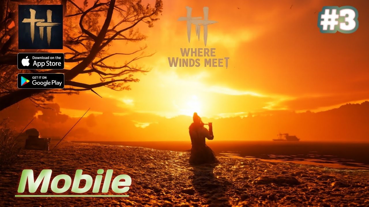 Where Winds Meet - Gameplay Part 3 (Android/iOS)