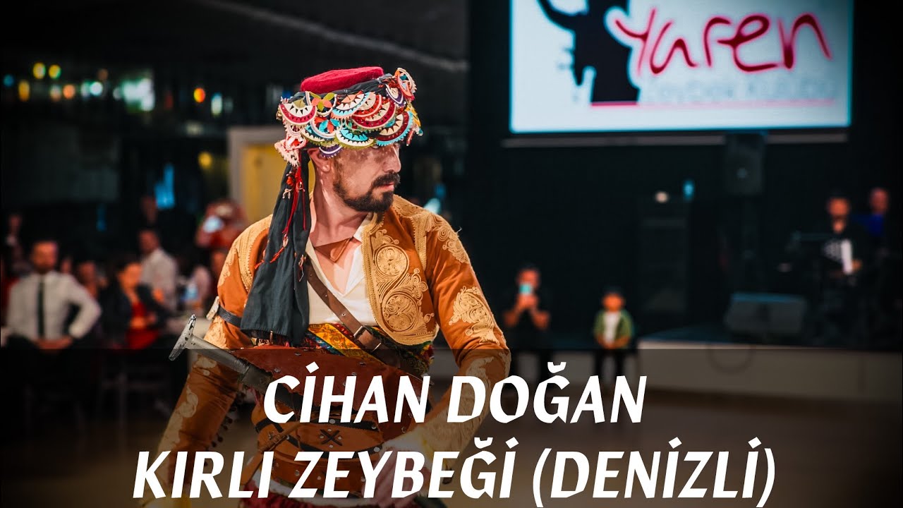 Cihan DOĞAN - Kırlı Zeybeği (Denizli)