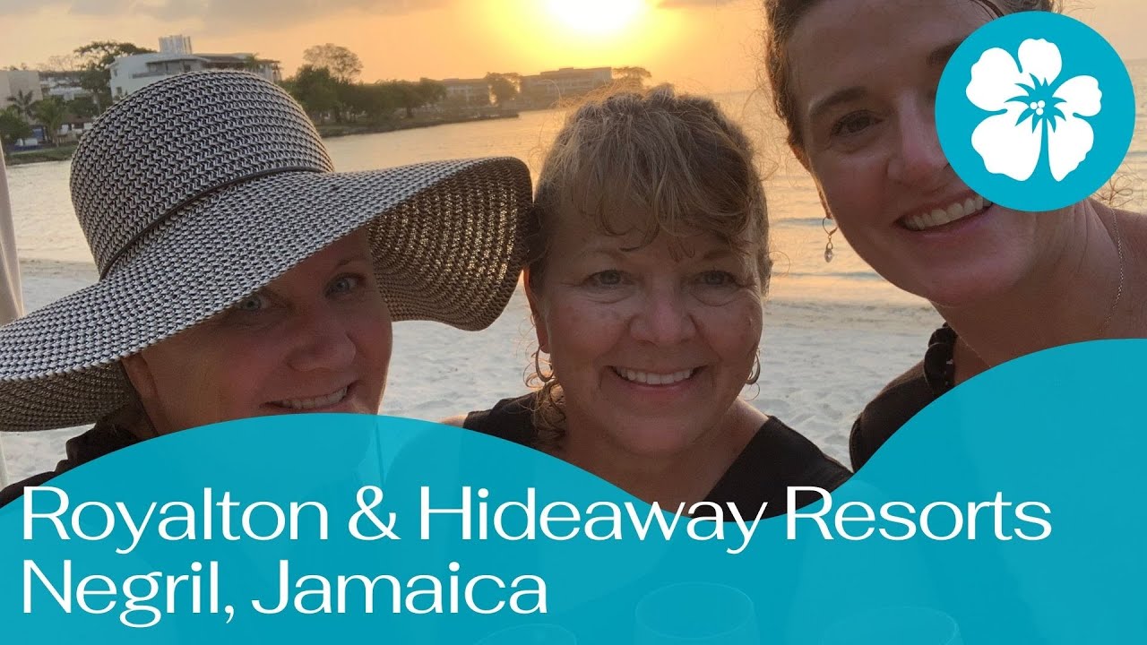 Tour Royalton & Hideaway Resorts in Negril