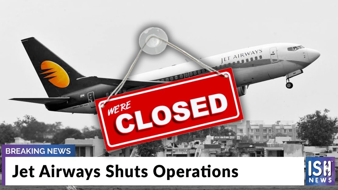 Jet Airways Shuts Operations