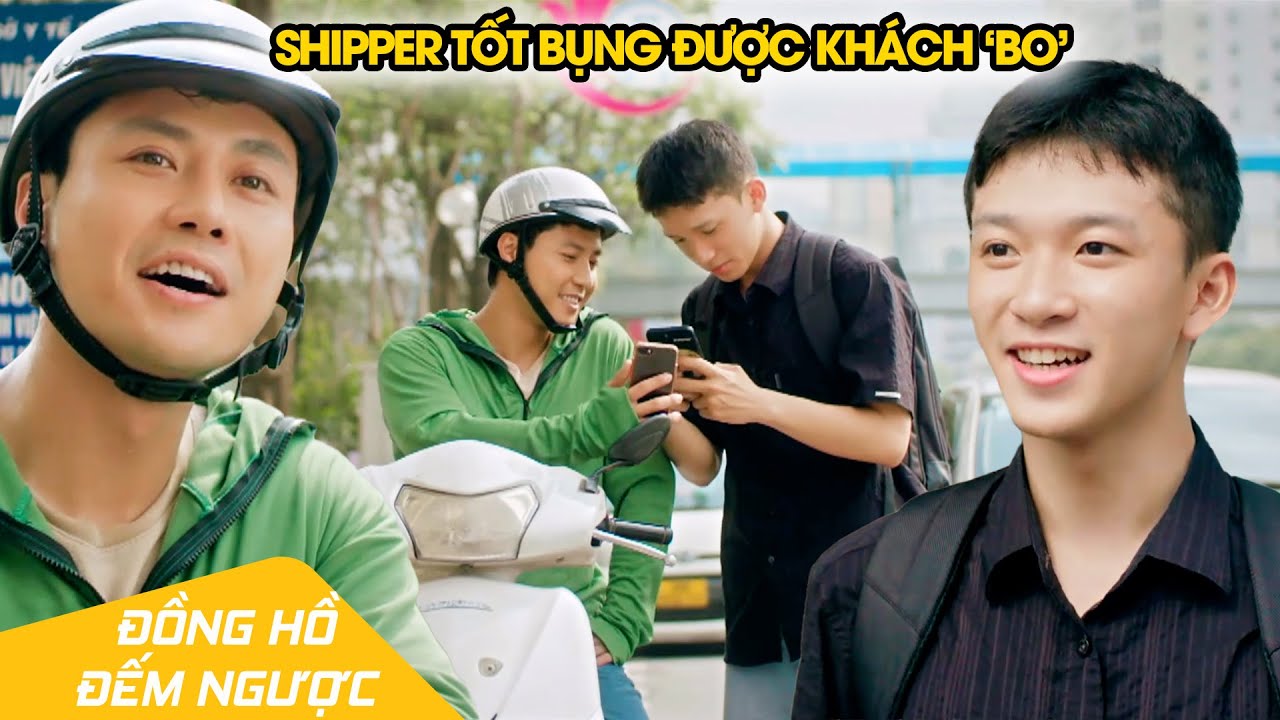 Anh shipper tốt bụng liên tục được khách hàng 'bo' cực hậu hĩnh | Đồng Hồ Đếm Ngược Tập 1