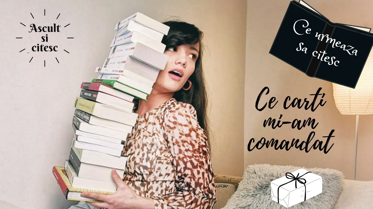 Ce carti mi-am comandat | Ce urmeaza sa citesc
