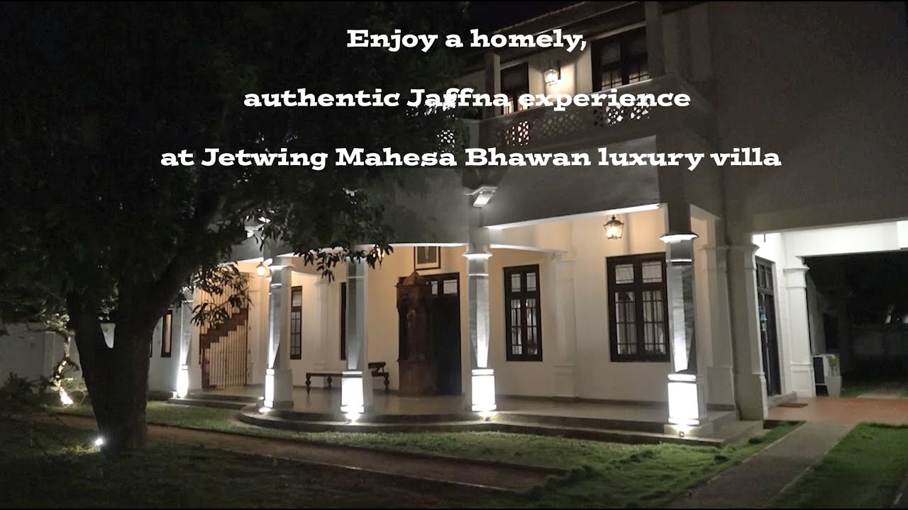 Enjoy a homely, authentic Jaffna experience at Jetwing Mahesa Bhawan.
