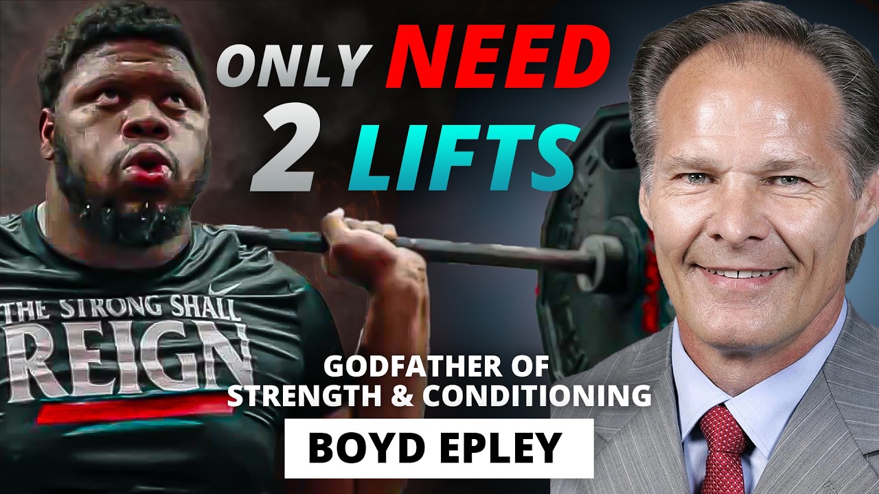 The #1 Mistake Modern Weight Rooms Make w/ The Godfather of Strength & Conditioning Boyd Epley