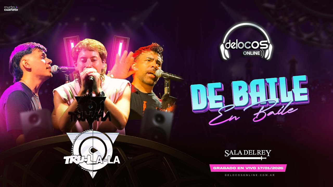 Trulala Show en Vivo | Sala del Rey (De Baile en Baile) – 17/01/2026