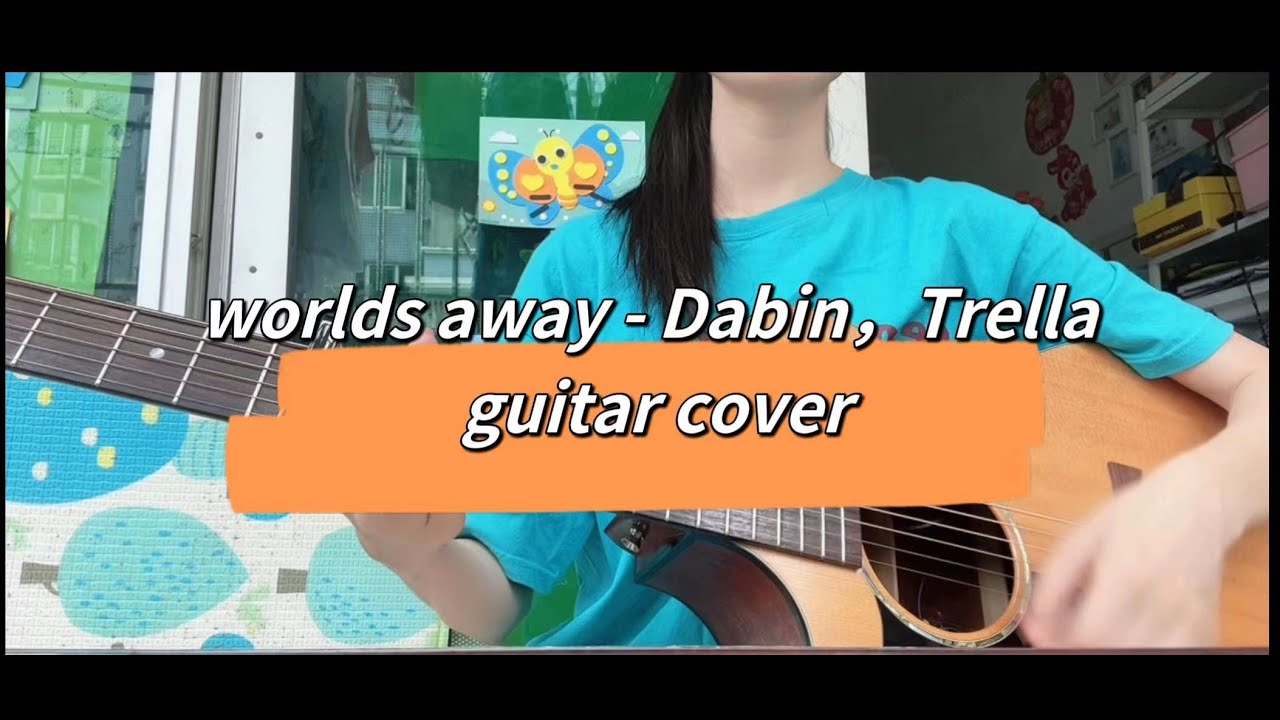 Worlds away—Dabin/Trella guitar cover