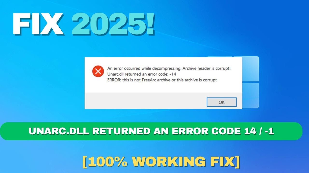 How to Fix unarc.dll Returned an Error Code 14 / -1 ✅ | Windows 10/11 Easy Fix