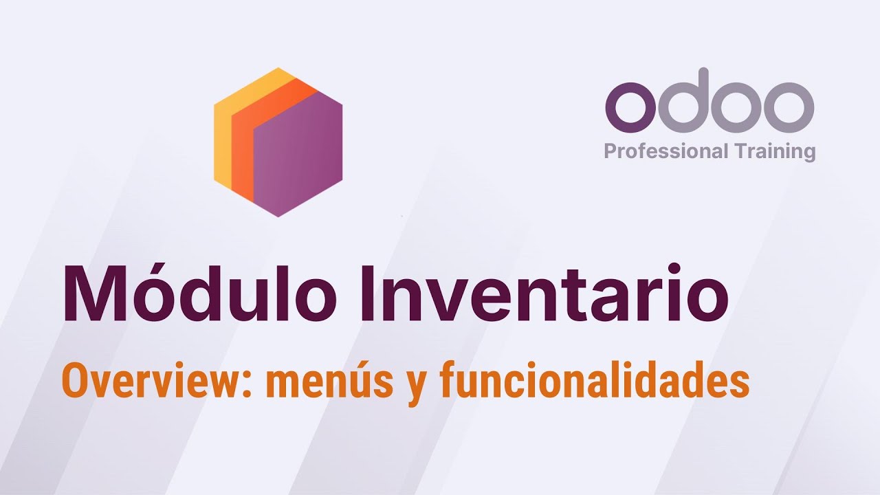 Inventario Odoo. Overview: menús y funcionalidades