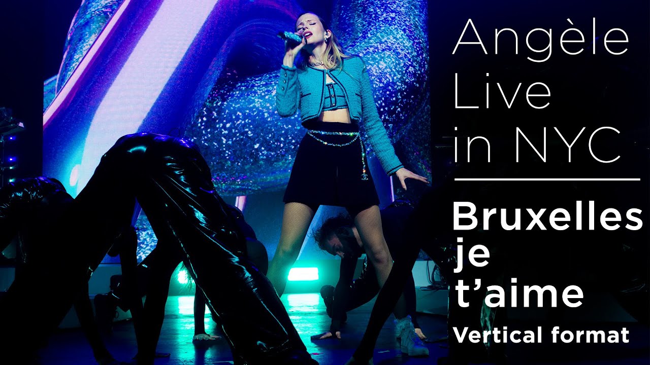 Angèle - Bruxelles je t'aime (Vertical Bcam version) - Live in NYC 5-4-2023