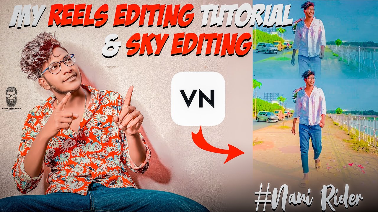 My Reels Editing Tutorial ❤️‍🔥😍 | Sky Editing 😱 | Vn App | #teluguvlogs #nanirider❤️