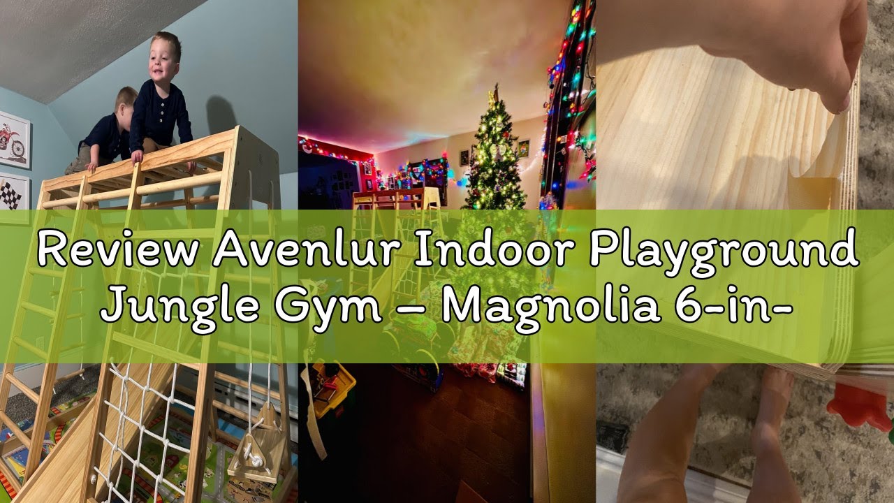 Review Avenlur Indoor Playground Jungle Gym &ndash; Magnolia 6-in-1 Montessori Wooden Indoor Playground fo