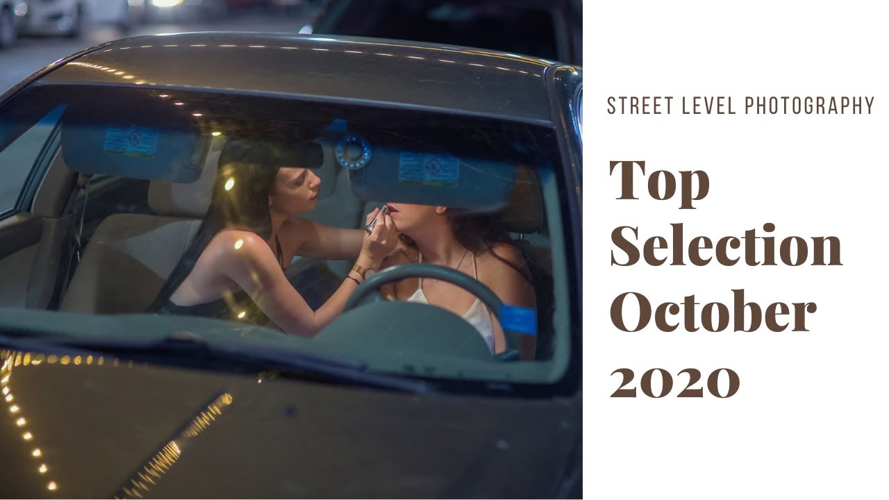 STREET PHOTOGRAPHY: TOP SELECTION - OCTOBER 2020 -
