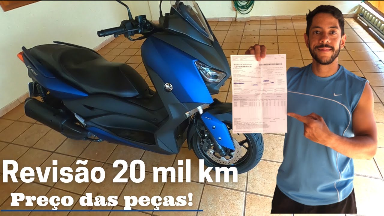 Revisão 20 mil km da Xmax  *Preço das peças!*