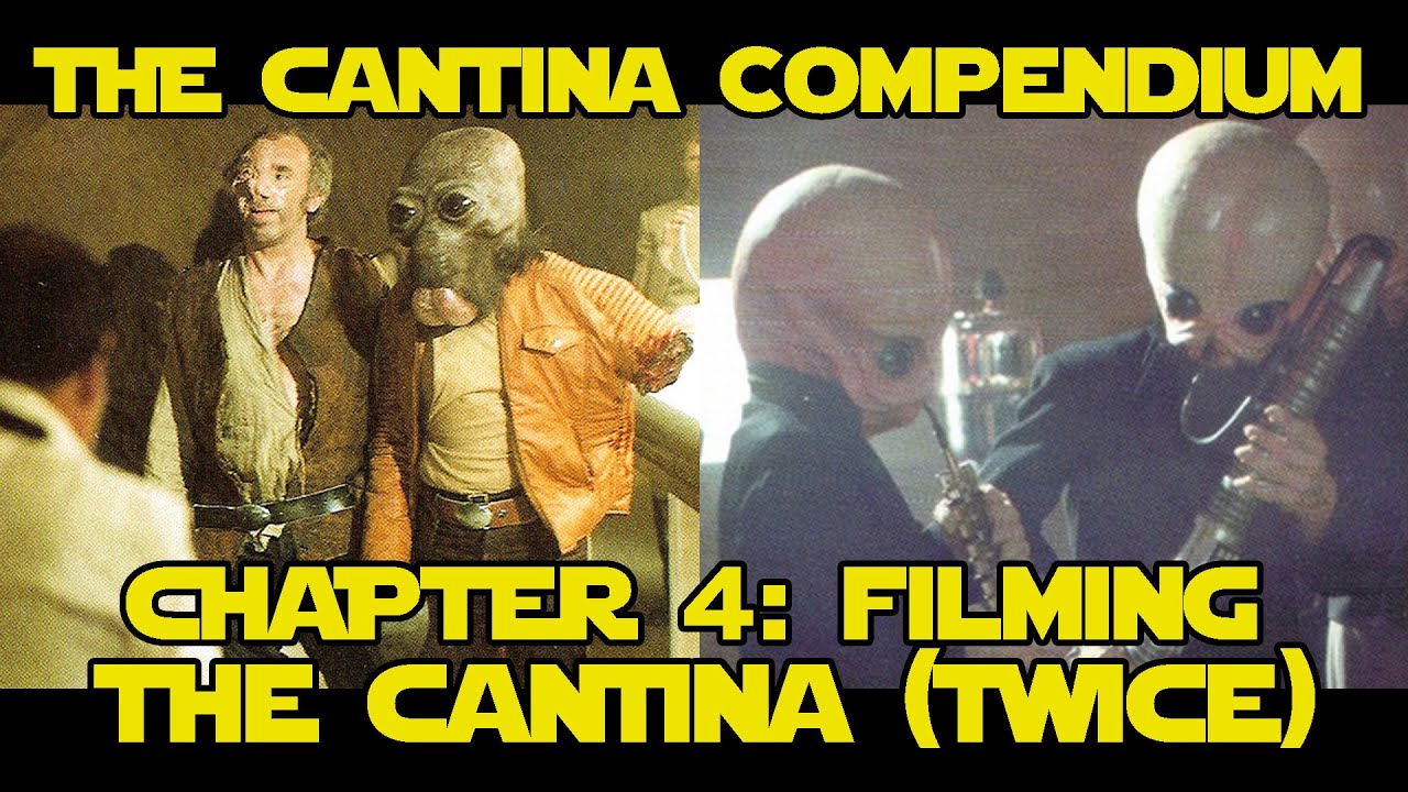 The Cantina Compendium - CHAPTER 4: Filming The Cantina (Twice) [Star Wars Documentary]