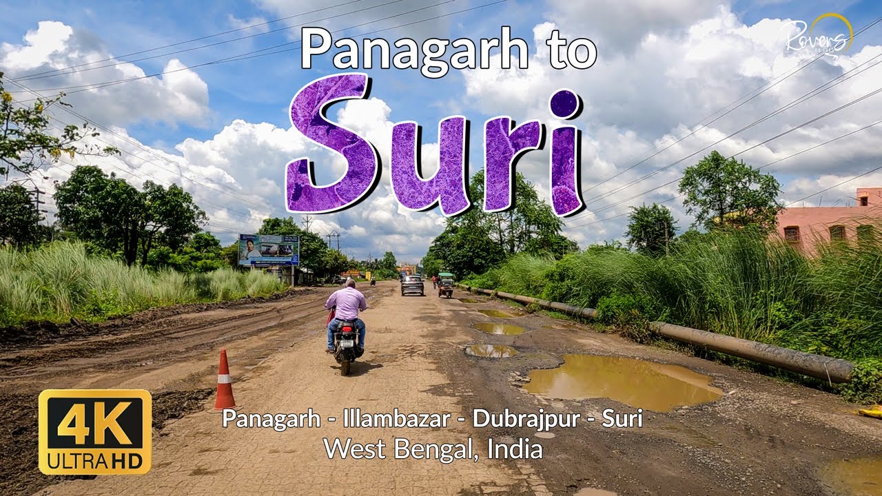 Panagarh to Suri | Illambazar, Dubrajpur | 4K Drive