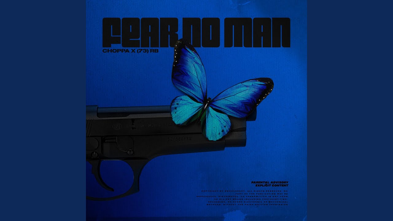 Fear no man