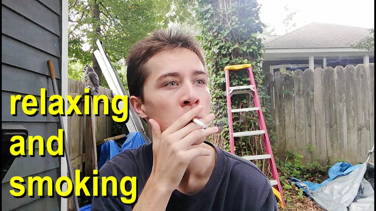 smoking and relaxing :)