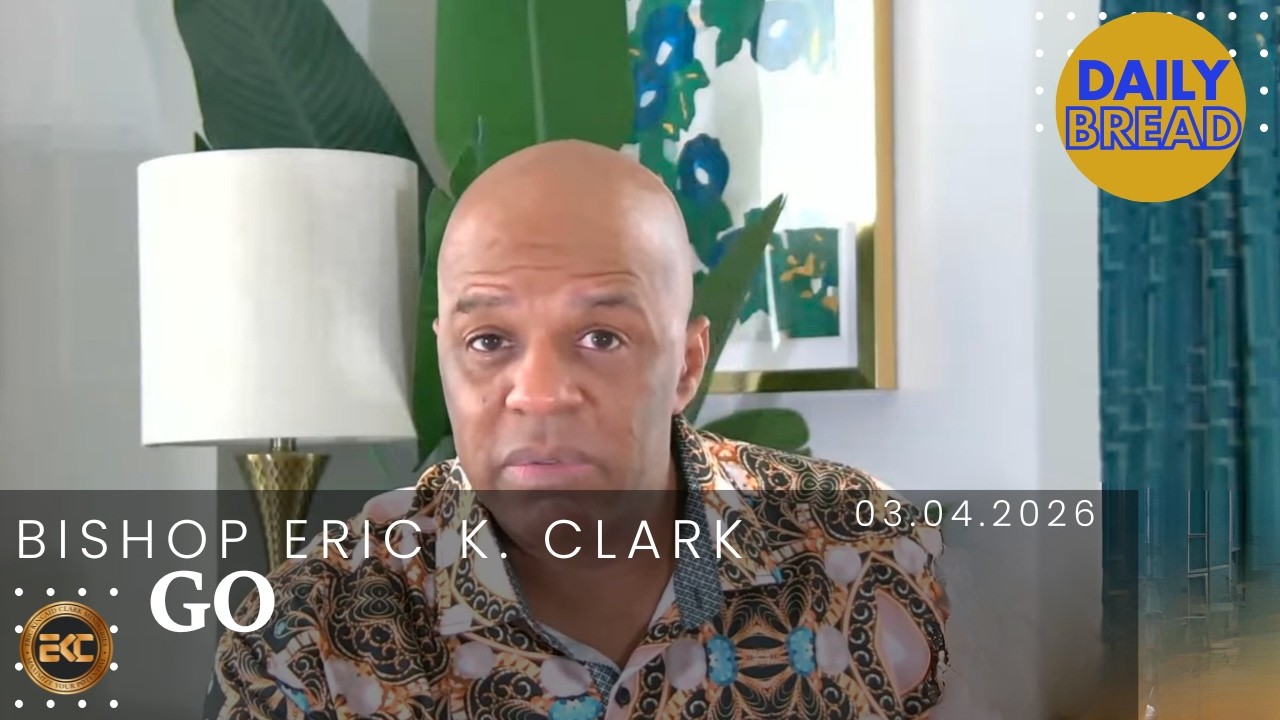 Go | Bishop Eric Kincaid Clark