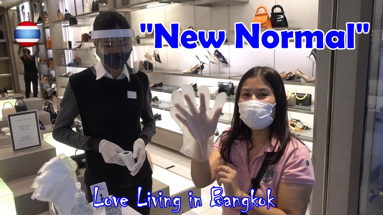 New Normal Thai Shopping Mall Bangkok Our First Visit