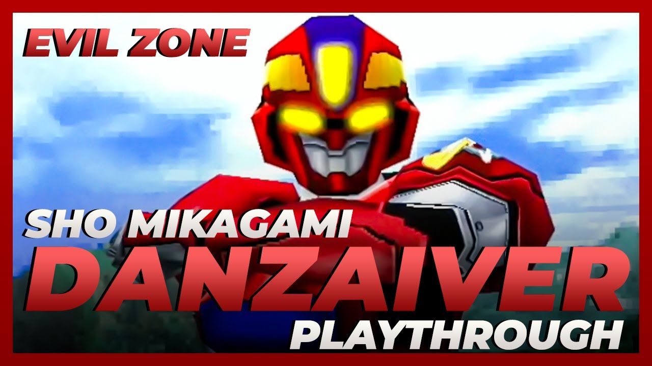 EVIL ZONE (PS1) — DANZAIVER STORY MODE (Прохождение/Долгоиграющий) Сложный