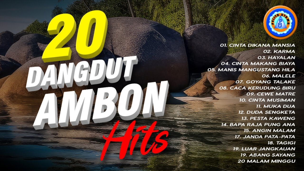 Lagu Dangdut Ambon - 20 Dangdut Ambon Hits || FULL ALBUM DANGDUT AMBON || MP3 DANGDUT AMBON