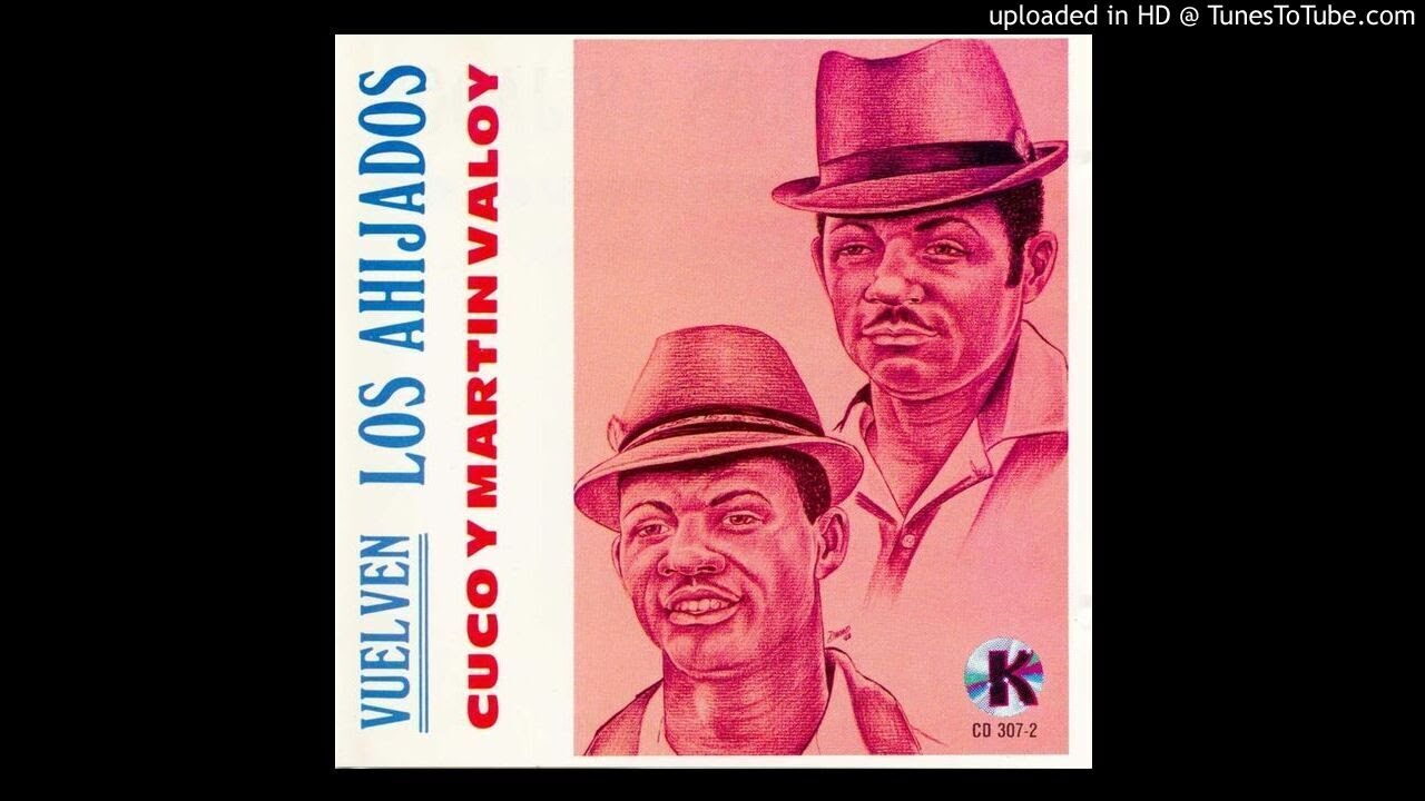 Cuco y Martin Valoy (Los Ahijados) - De cigarro en cigarro (HQ)