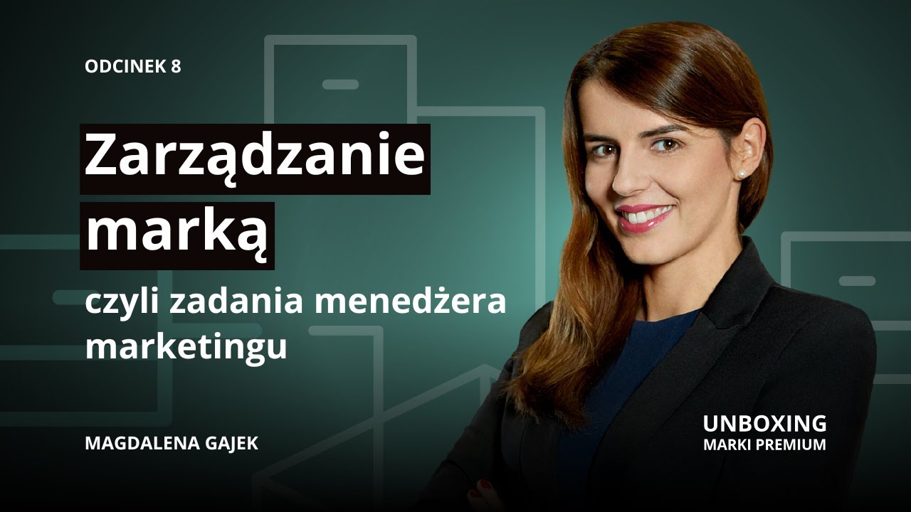 Zarządzanie marką, czyli zadania menedżera marketingu