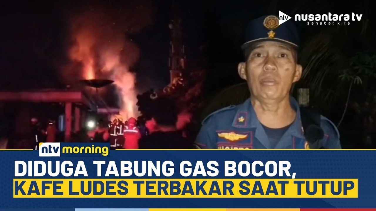 Api Mengamuk! Rumah yang Jadi Kafe Ludes Terbakar, Diduga Tabung Gas Bocor | NTV MORNING