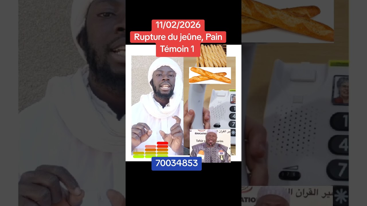 Oustaz Berthé, Témoin 1 / Rupture du jeûne à la nuit