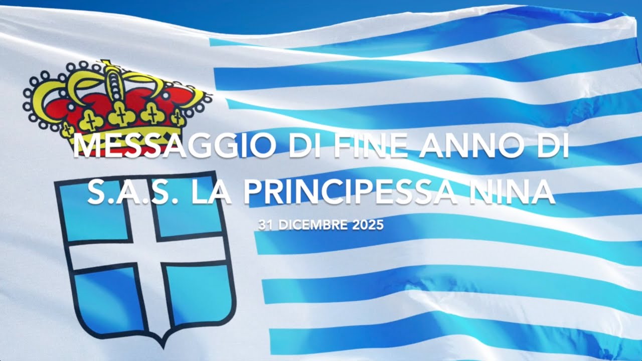 Messaggio di fine anno di S.A.S. la Principessa Nina di Seborga - 31 dicembre 2025