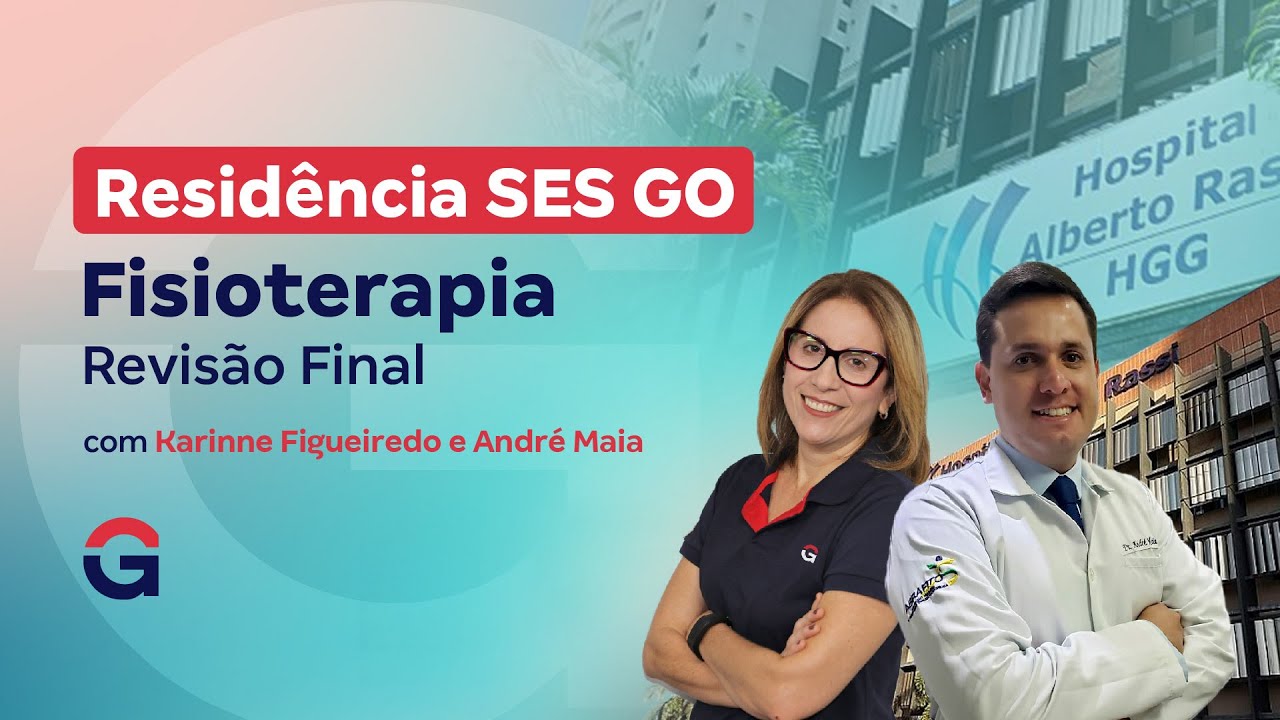 Residência SES GO Fisioterapia | Revisão Final