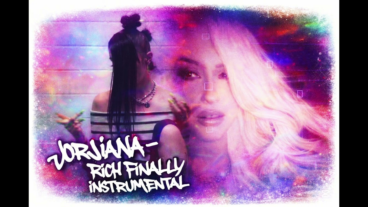 Jorjiana -  Rich Finally Instrumental Type beat