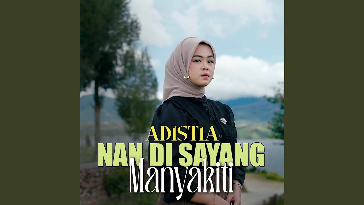 Nan Disayang Manyakiti