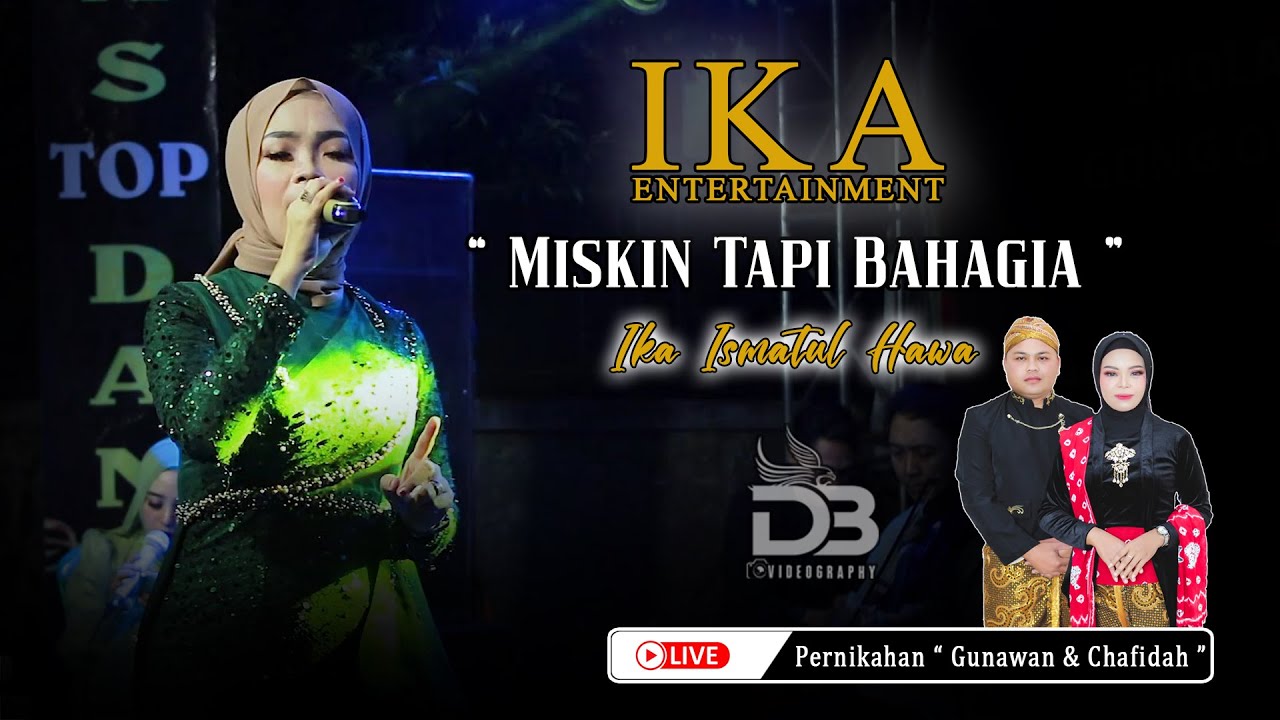 IKA ISMATUL HAWA MISKIN TAPI BAHAGIA IKA ENTERTAINMENT#ikaismatulhawa #qasidahmoderen