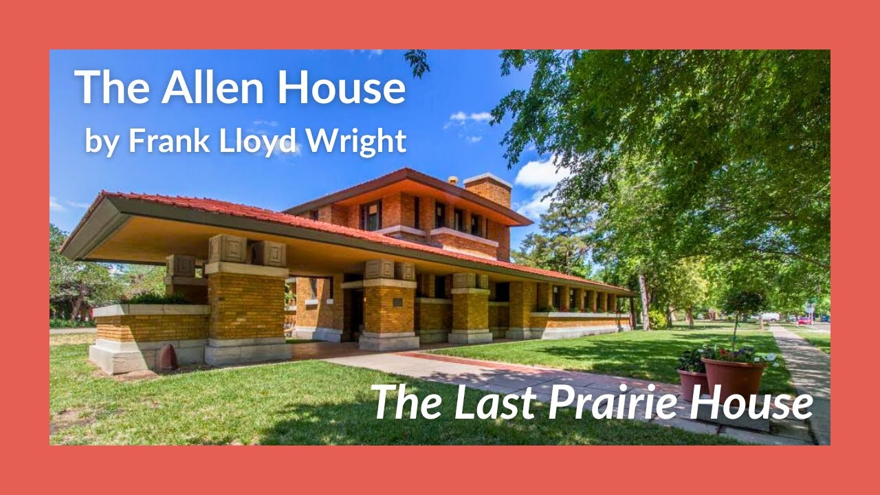 The Allen House by Frank Lloyd Wright | The Last Prairie House