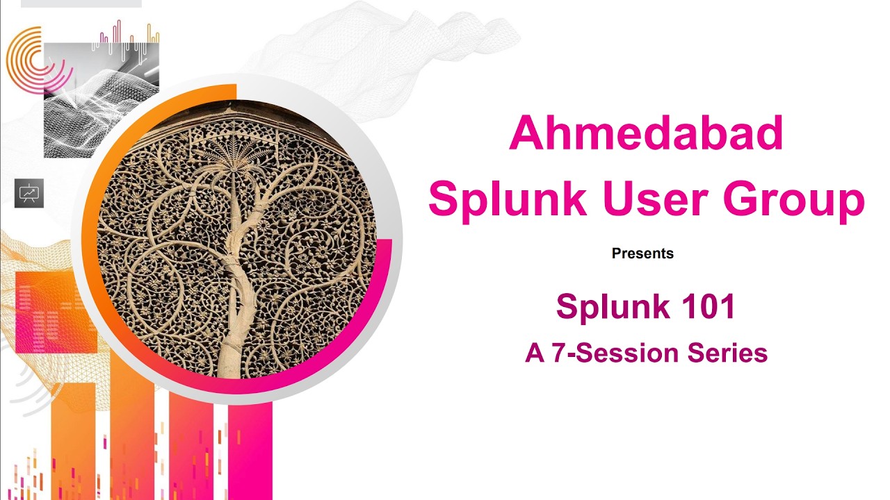 Splunk 101 - Introduction to Splunk and Architecture