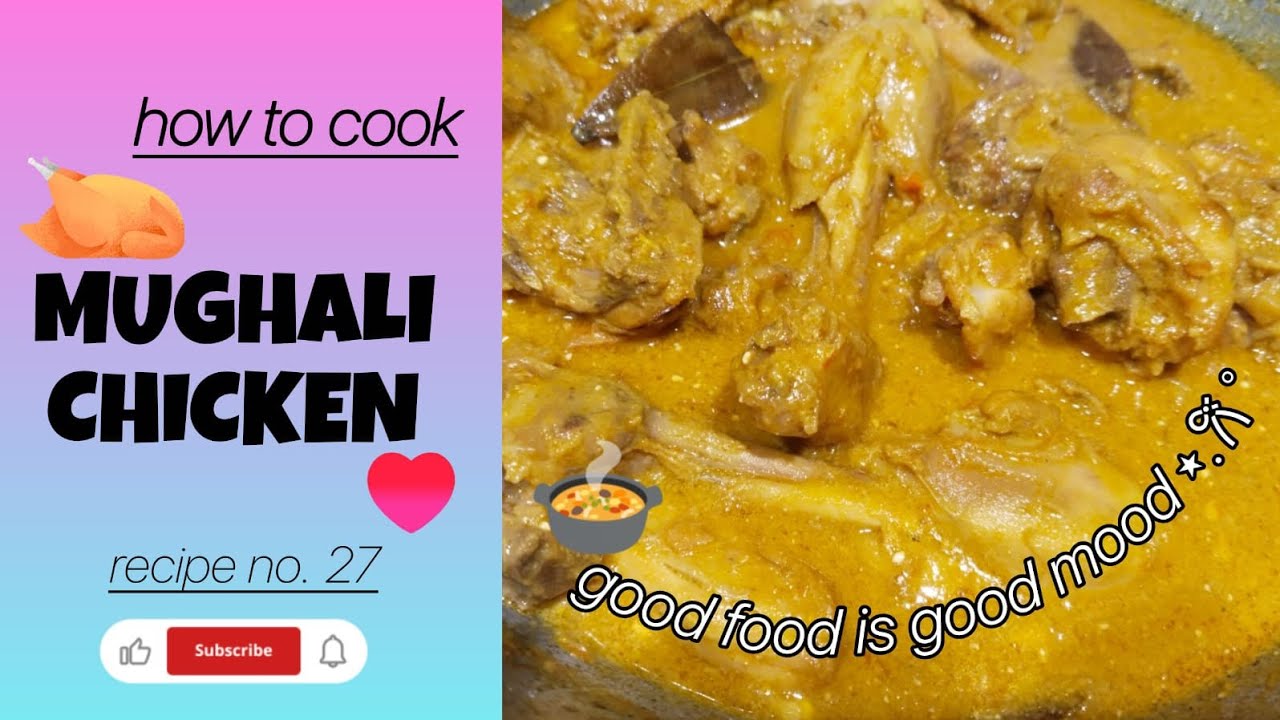 Mughali Chicken 
