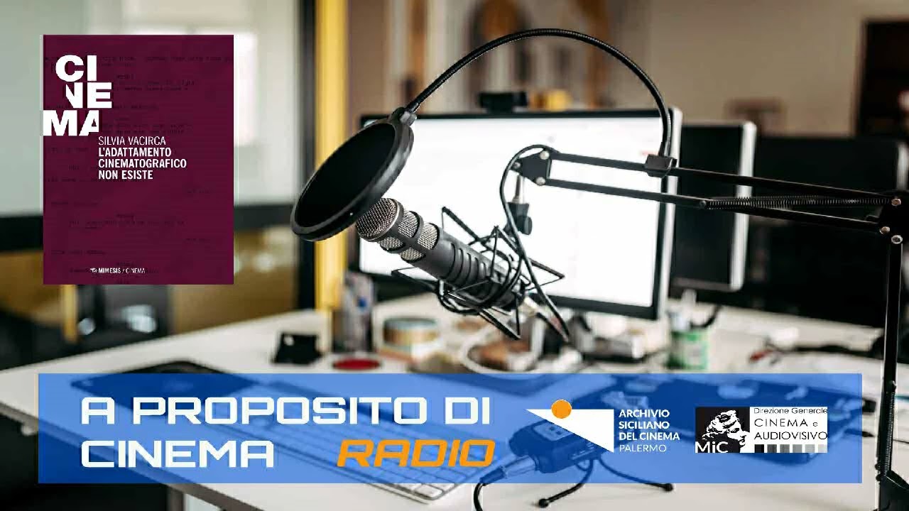 Silvia Vacirca, L'adattamento cinematografico non esiste (Ed. Mimesis), episodio 71, IV stagione