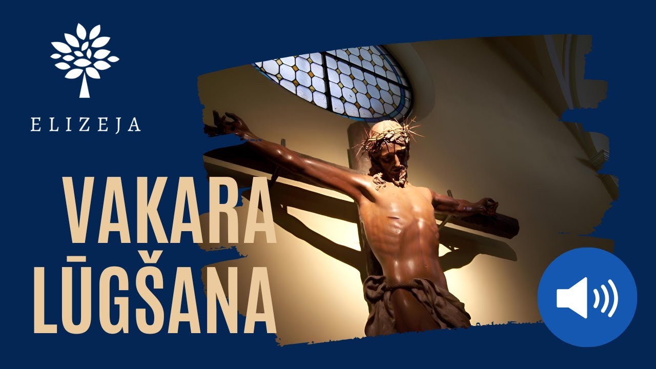 ELIZEJAS VAKARA LŪGŠANA – 9.februāris
