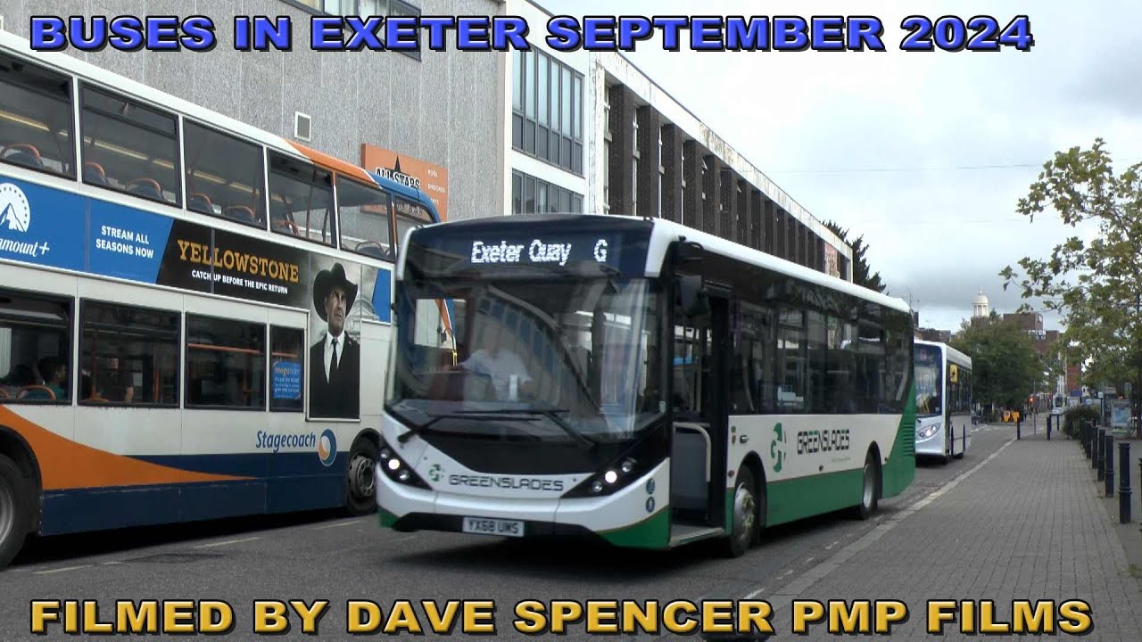 EXETER BUSES FILMED SEPT 2024 FILMED BY DAVE SPENCER OF PMP