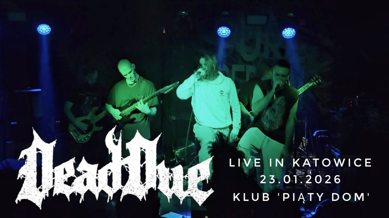 DEADDUE   2026.01.23  live in Katowice (klub 'Piąty Dom') [FULL SHOW] 