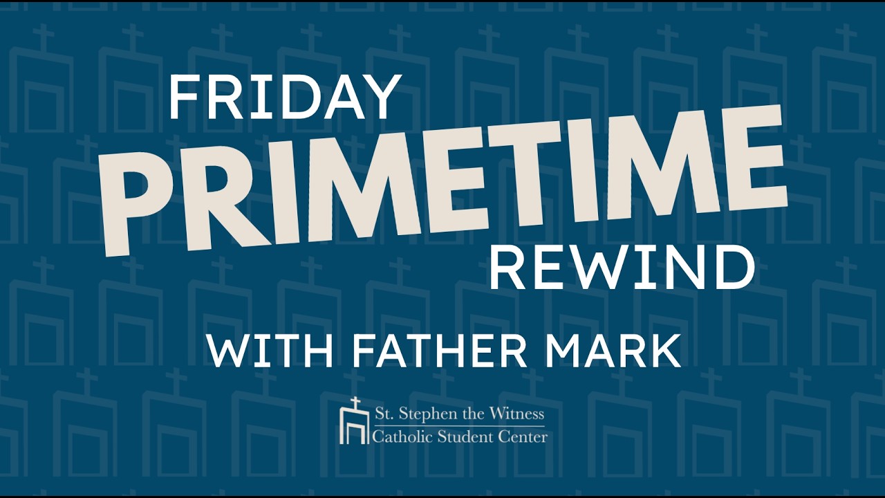 PRIMETIME with Father Mark | March 4th, 2026