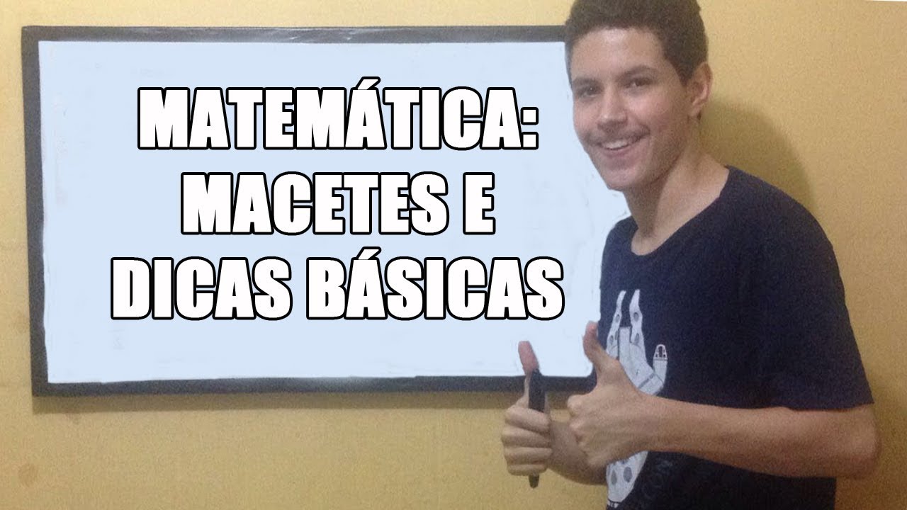 ETEC: Dicas e Macetes pra Matemática Básica