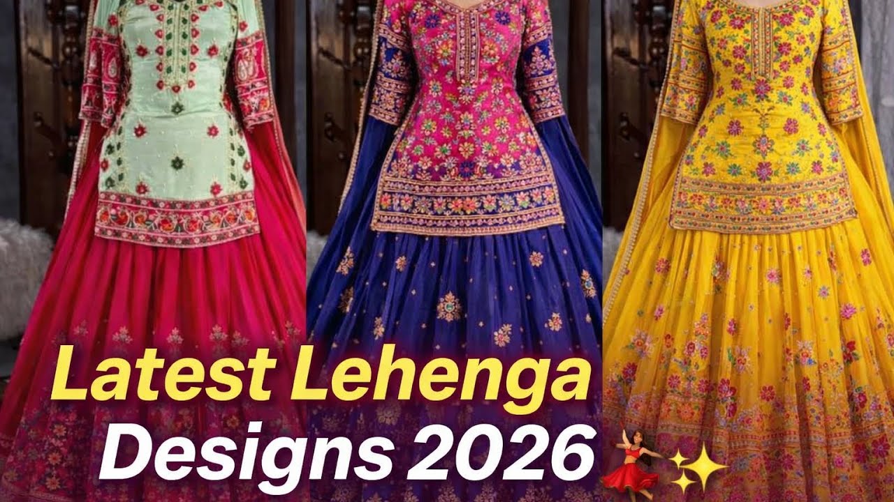 ✨ Latest Lehenga Designs 2026 💃 | Trendy & Stylish Collection for Weddings & Parties
