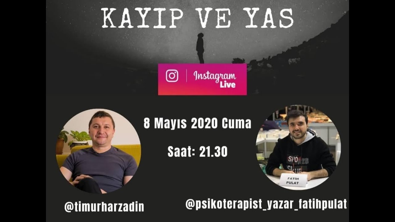 Kayıp ve Yas - 1 - Dr  Timur Harzadın, Psikoterapist Fatih Pulat